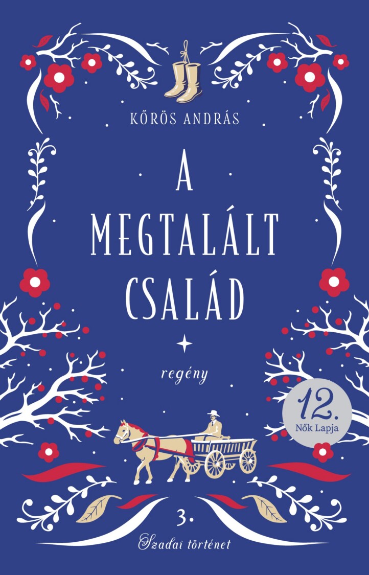 A Megtalált Család - Szadai Történet 3.