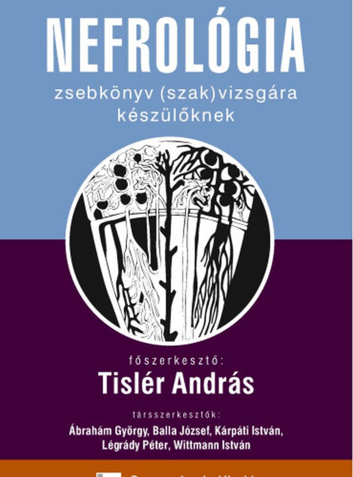 Nefrológia - Zsebkönyv (Szak)Vizsgára Készülőknek