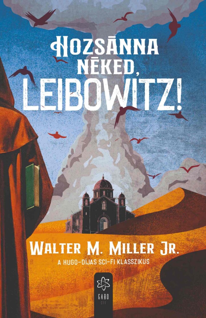 Hozsánna Néked, Leibowitz!