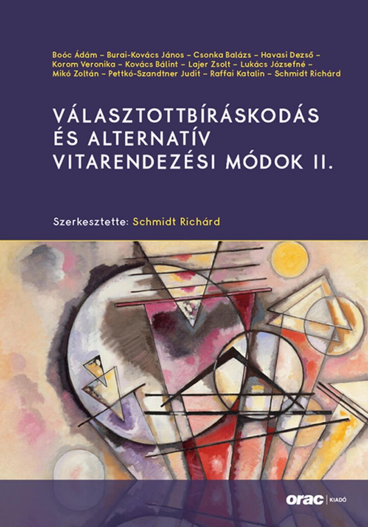 Választottbíráskodás És Alternatív Vitarendezési Módok Ii.