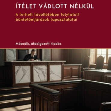 Ítélet Vádlott Nélkül - Második, Átdolgozott Kiadás