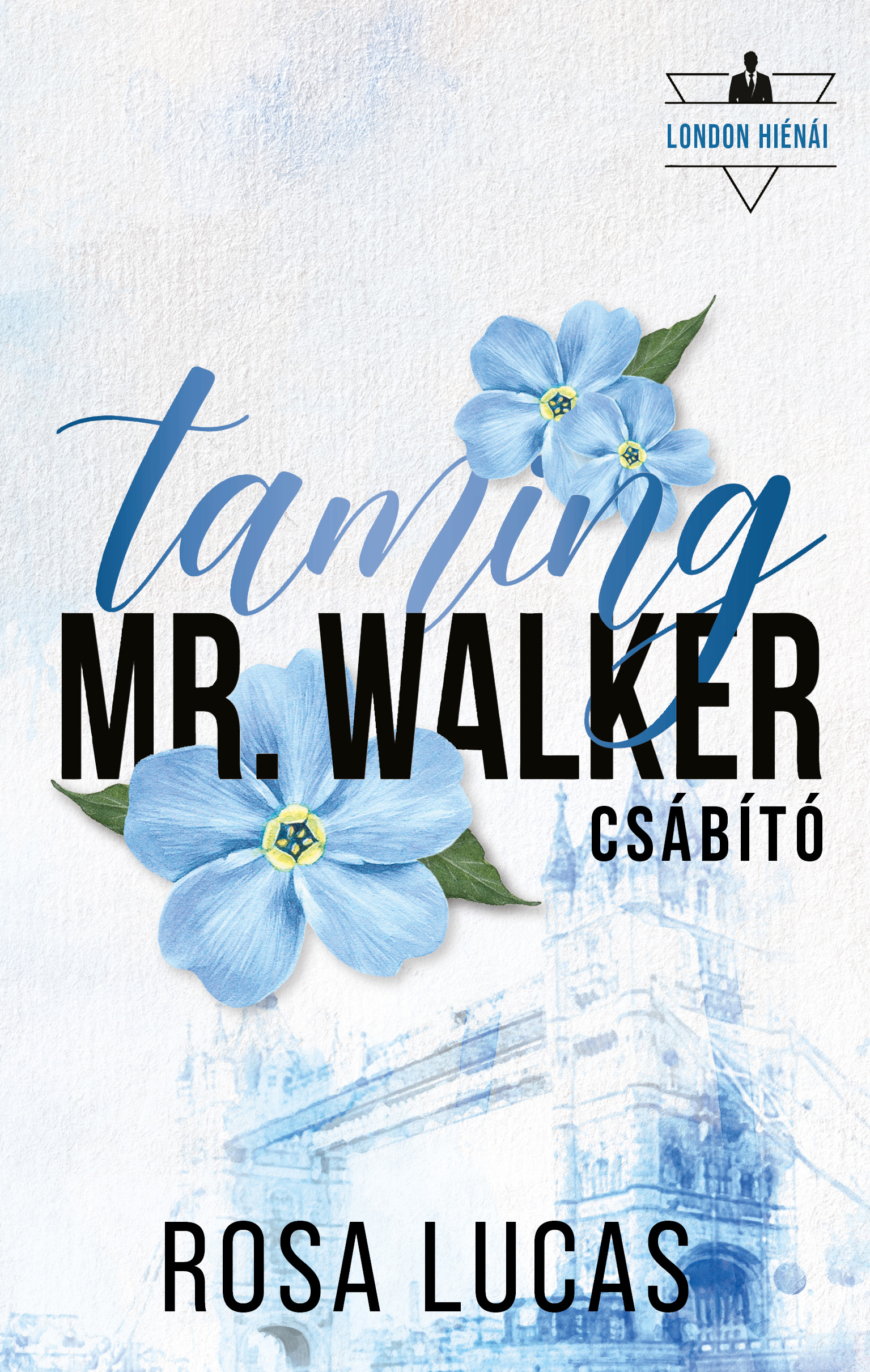 Taming Mr. Walker - Csábító (Éldekorált)