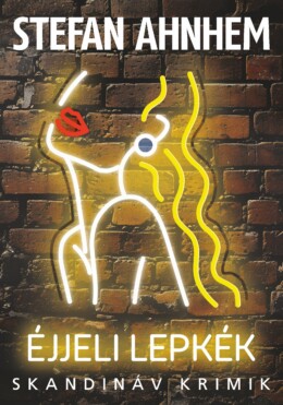 Éjjeli Lepkék ( Skandináv Krimik)