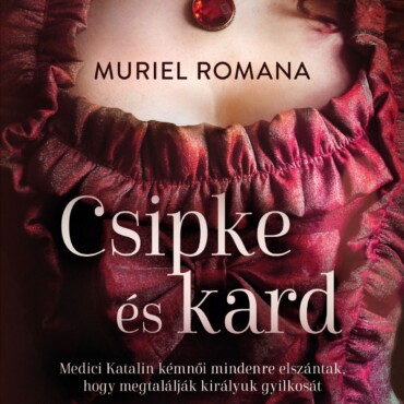 Csipke És Kard