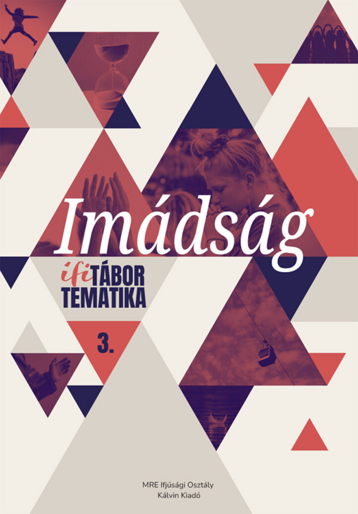 Imádság - Ifitábor Tematika 3.