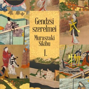 Gendzsi Szerelmei I-Ii. - Élfestett
