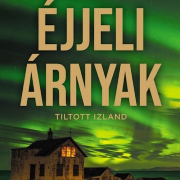 Éjjeli Árnyak - Tiltott Izland 3.