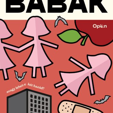 Papírbabák - Avagy Lehet-E Két Hazád?