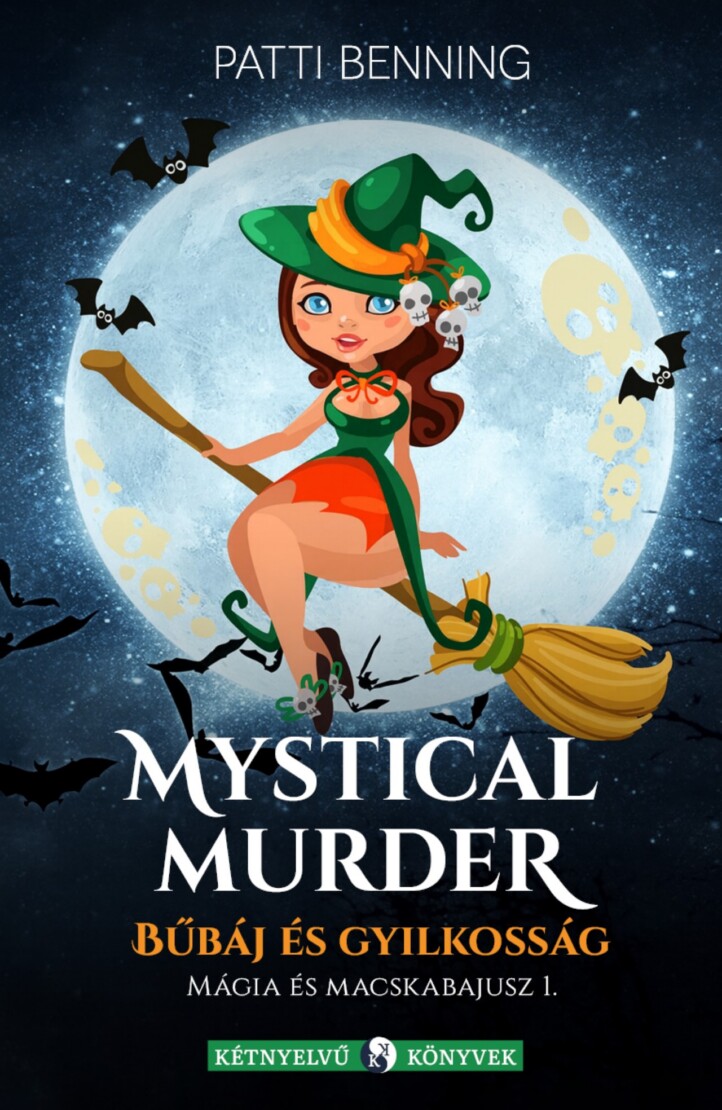 Mystical Murder - Bűbáj És Gyilkosság - Mágia És Macskabajusz 1.
