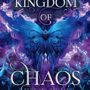 Kingdom Of Chaos - Két Világ Határán ( 2. Rész)  Élfestett