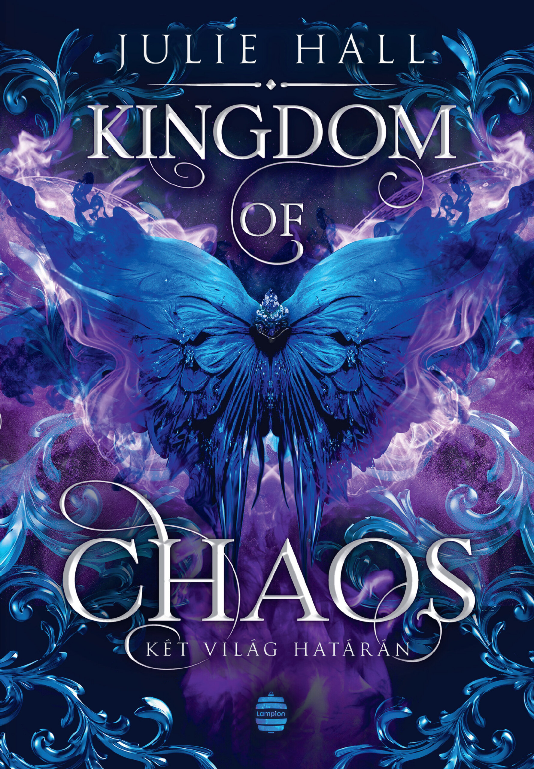 Kingdom Of Chaos - Két Világ Határán ( 2. Rész) Élfestett