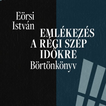 Emlékezés A Régi Szép Időkre - Börtönkönyv