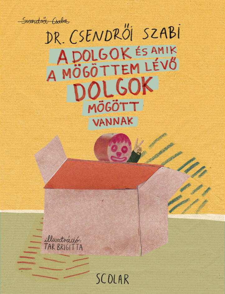 A Dolgok És Amik A Mögöttem Lévő Dolgok Mögött Vannak