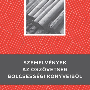 Szemelvények Az Ószövetség Bölcsességi Könyveiből - Kello Diákkönyvtár