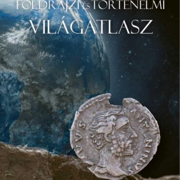 Földrajzi És Történelmi Világatlasz Elegáns Díszdobozban - 2026