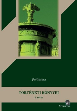Polübiosz Történeti Könyvei I-Ii.