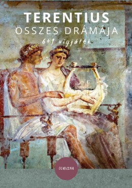 Terentius Összes Drámája - 6+1 Vígjáték