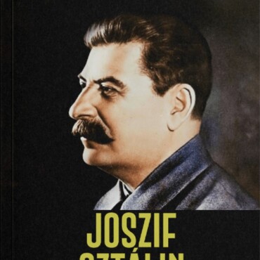 Joszif Sztálin - Az Acélember
