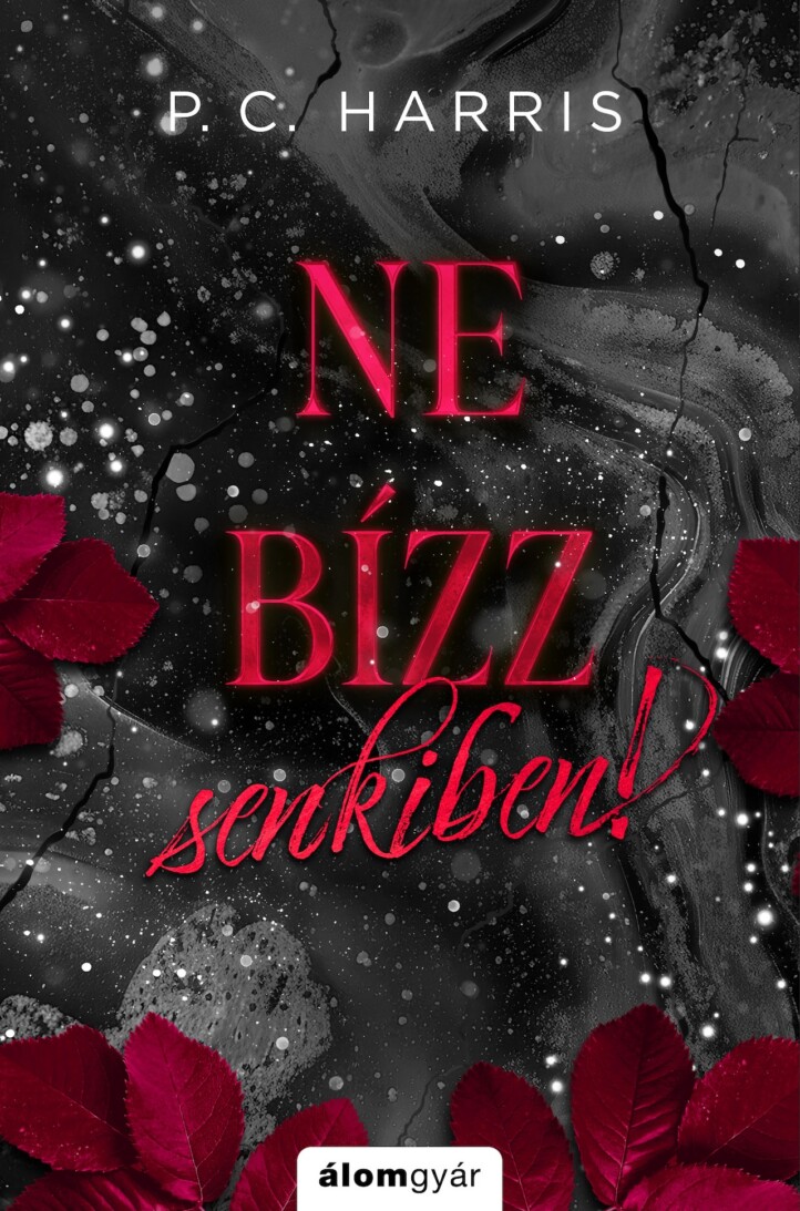 Ne Bízz Senkiben! - Élfestett