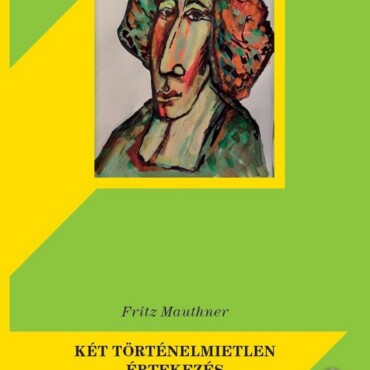 Két Történelmietlen Értekezés - Arisztotelész/Spinoza