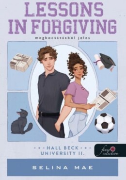 Lessons In Forgiving - Megbocsátásból Jeles (Hall Beck University Ii.)
