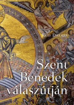 Szent Benedek Válaszútján