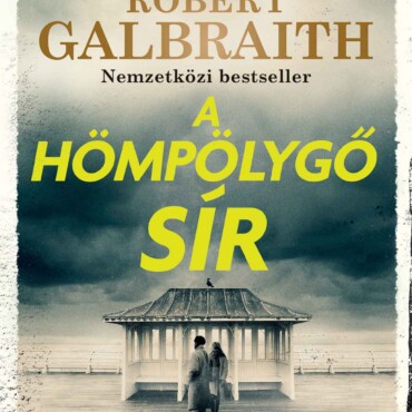 A Hömpölygő Sír