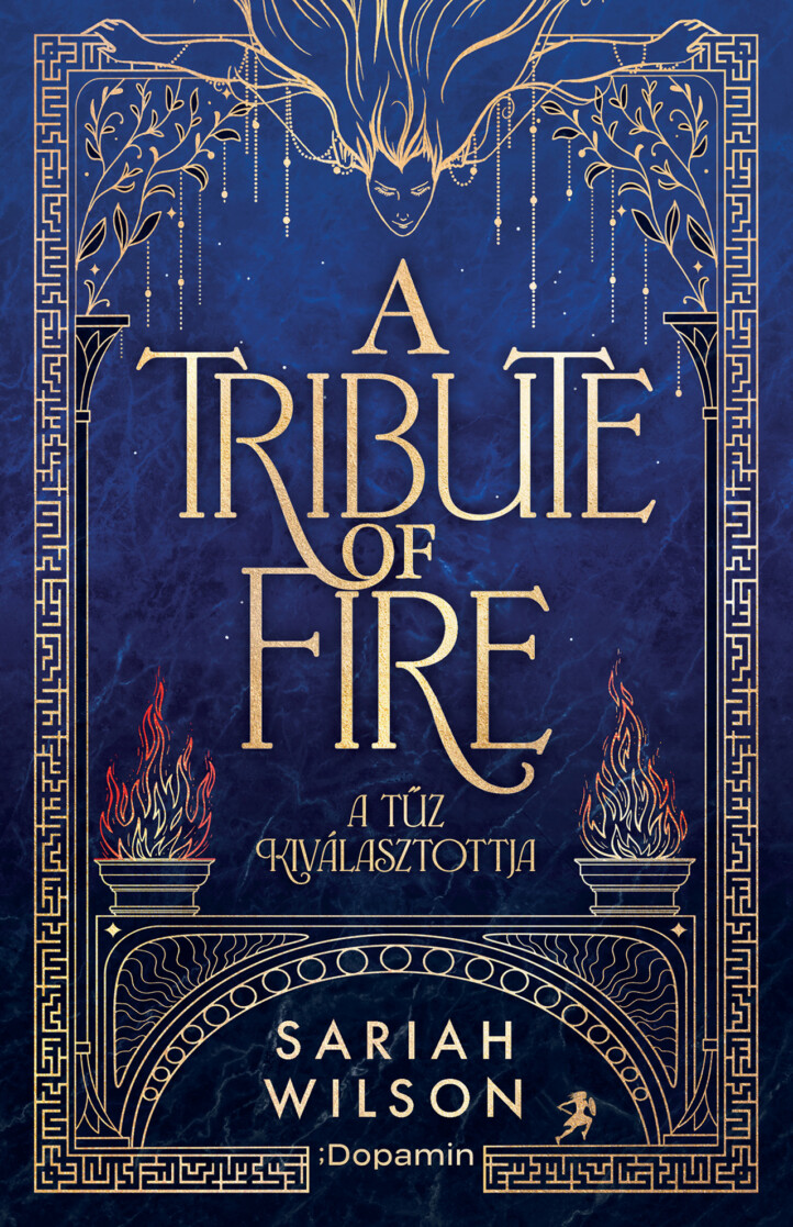 The Tribute Of Fire  A Tűz Kiválasztottja