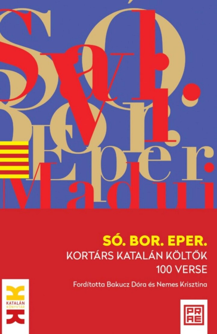 Só. Bor. Eper. - Kortárs Katalán Költők 100 Verse
