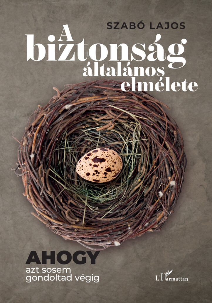 A Biztonság Általános Elmélete - Ahogy Azt Sosem Gondoltad Végig