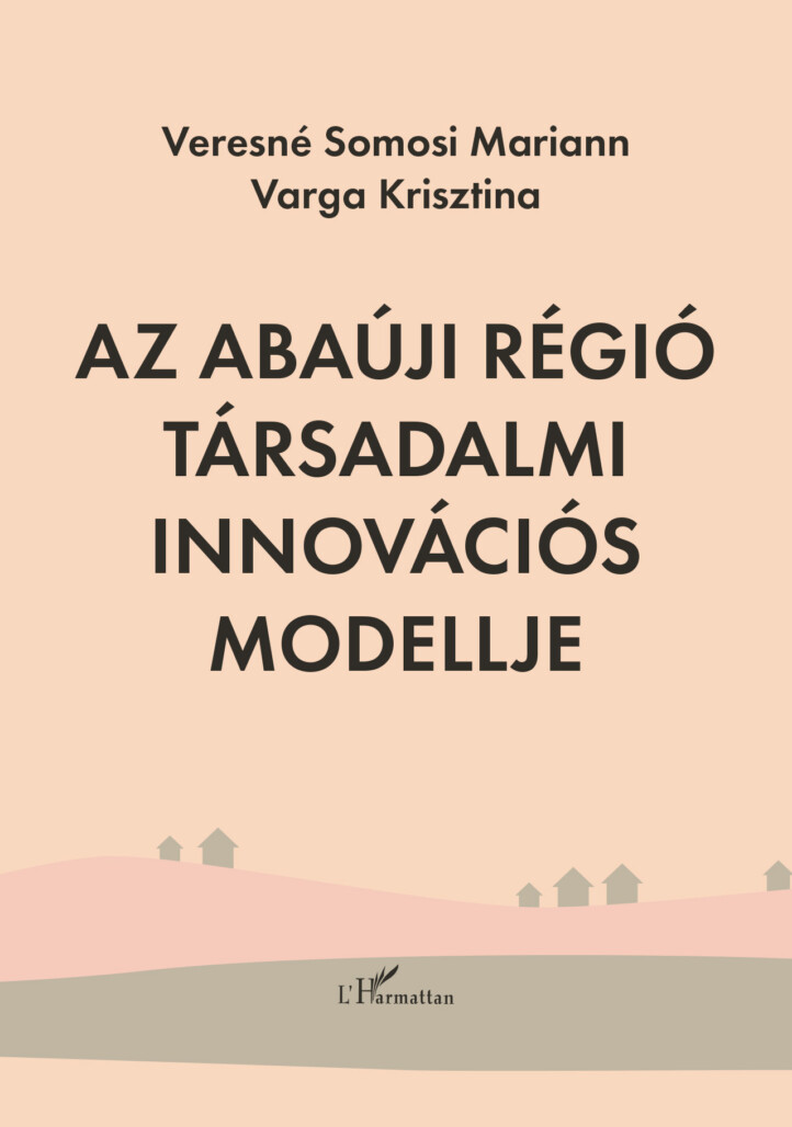 Az Abaúji Régió Társadalmi Innovációs Modellje