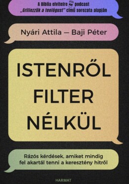 Istenről Filter Nélkül - Rázós Kérdések, Amiket Mindig Fel Akartál Tenni A Keres