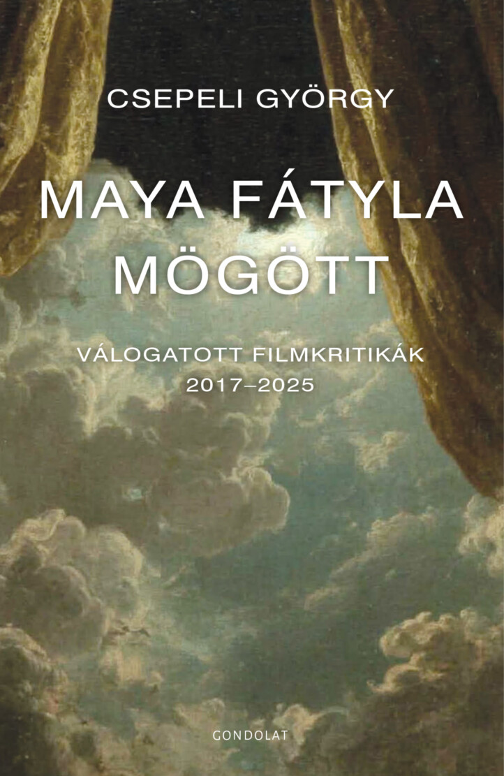 Maya Fátyla Mögött - Válogatott Filmkritikák 2017-2025
