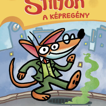 Geronimo Stilton A Képregény - Csatornapatkánybűz