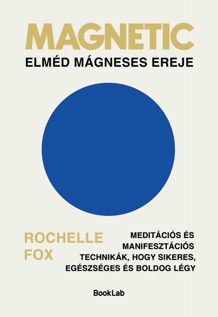 Magnetic - Elméd Mágneses Ereje