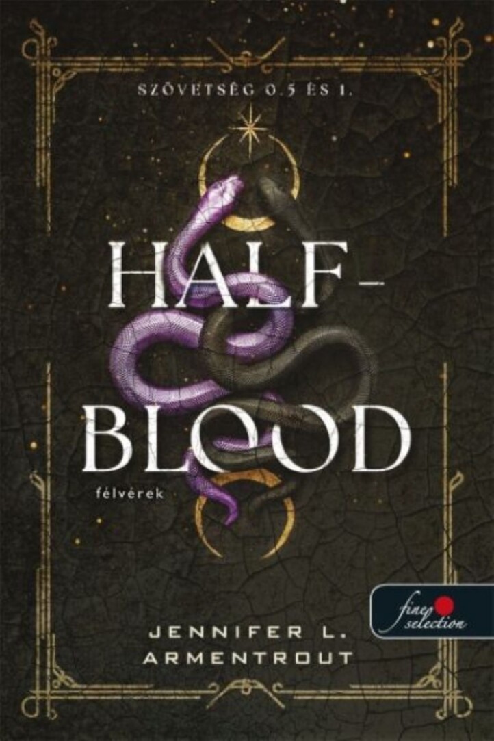 Half-Blood - Félvérek (Szövetség 0,5 És 1.)