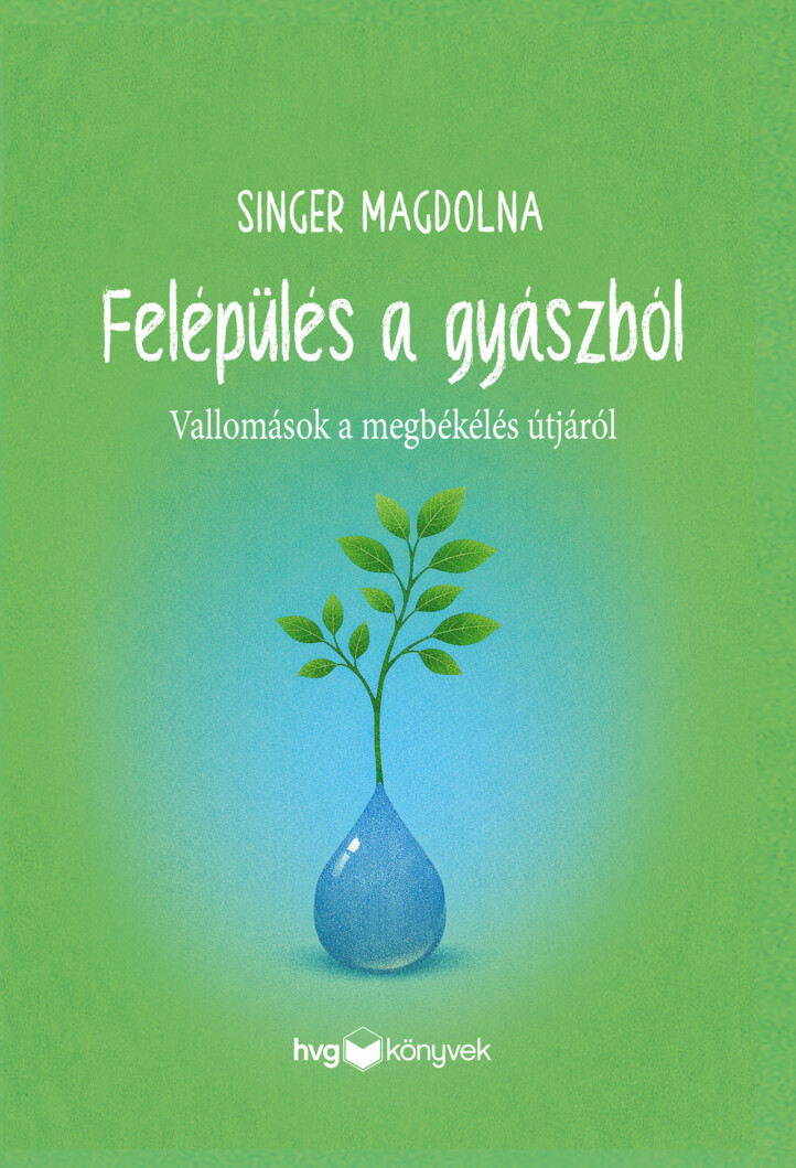 Felépülés A Gyászból - Vallomások A Megbékélés Útjáról