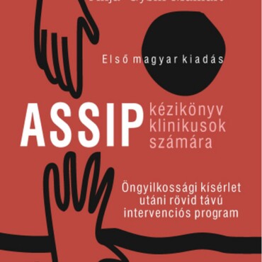 (Assip)  Kézikönyv - Öngyilkossági Kísérlet Utáni Rövid Távú In. Program