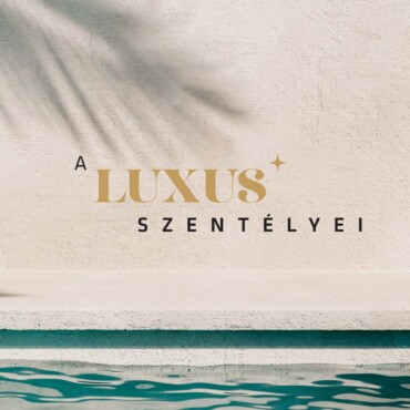 A Luxus Szentélyei