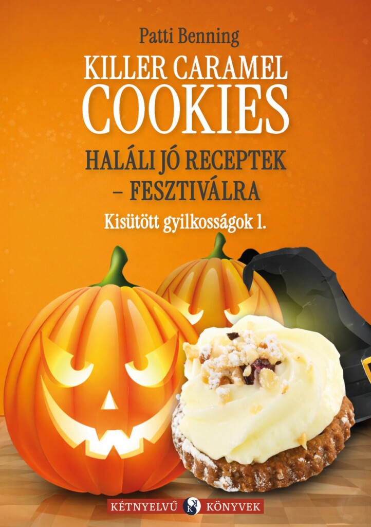 Haláli Jó Receptek Fesztiválra - Kisütött Gyilkosságok 1. ( Két Nyelvű)