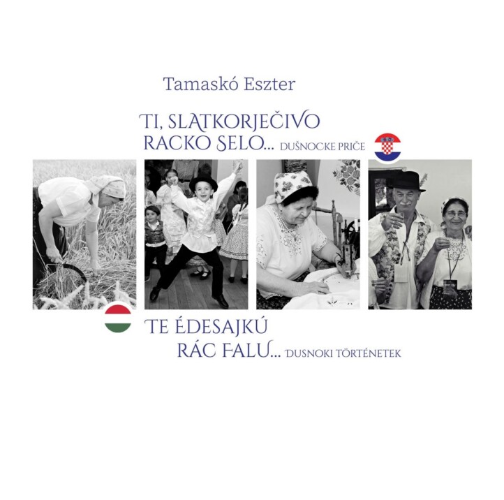 Te Édesajkú Rác Falu Dusnoki Történetek / Ti, Slatkorječivo Racko Selo DuNočk