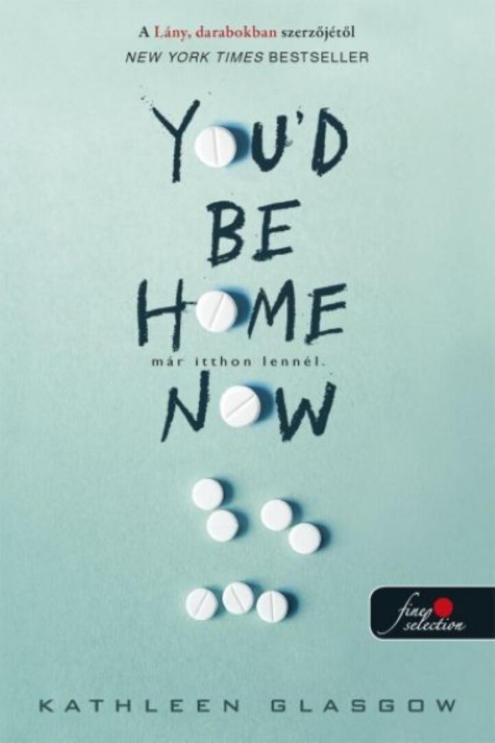 You'D Be Home Now - Már Itthon Lennél