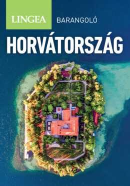 Horvátország - Barangoló (2. Kiadás)
