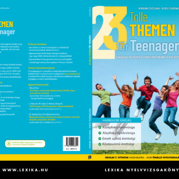 23 Tolle Themen Für Teenager (Harmadik Kiadás) B1-B2*