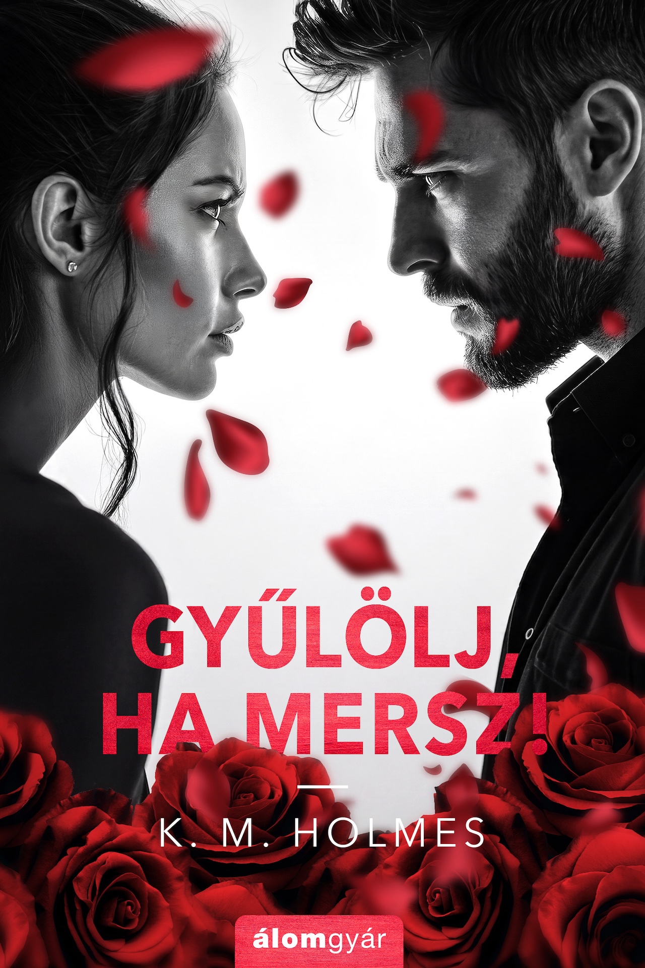 Gyűlölj, Ha Mersz!