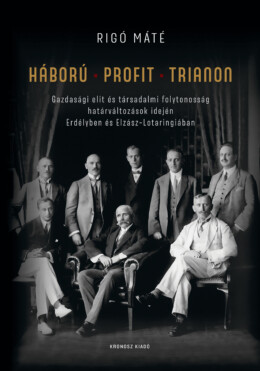 Háború - Profit - Trianon