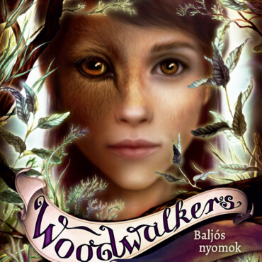Woodwalkers 5. - Baljós Nyomok
