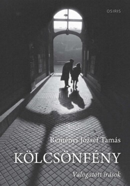 Kölcsönfény - Válogatott Írások