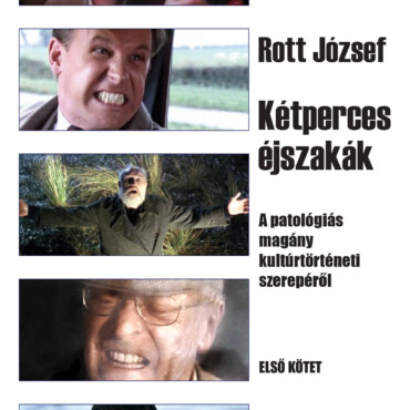 Kétperces Éjszakák - A Patológiás Magány Kulturtörténeti Szerepéről - 1. Kötet