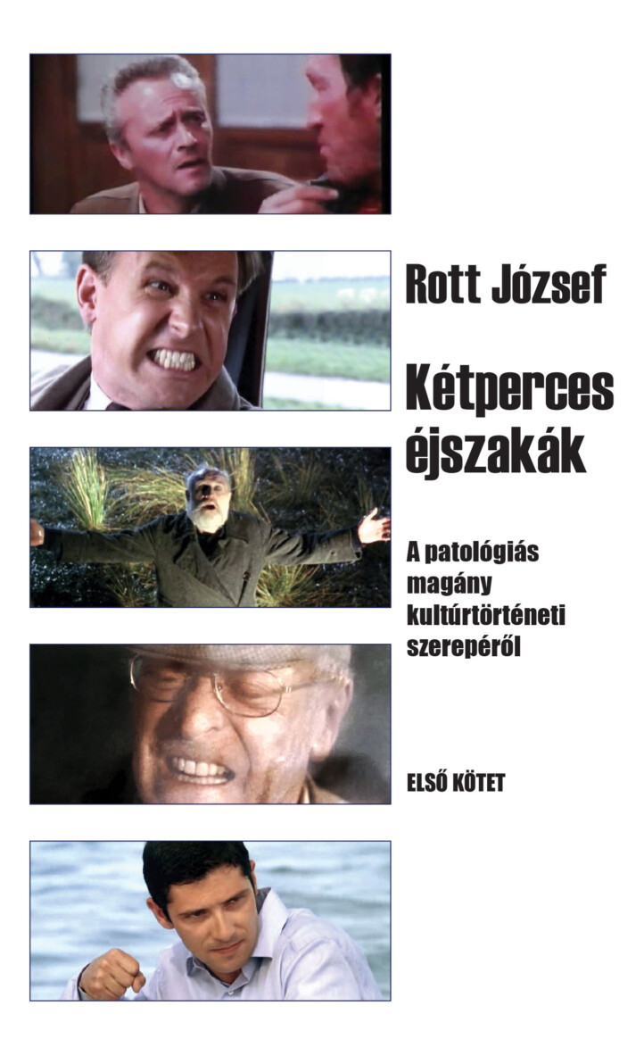 Kétperces Éjszakák - A Patológiás Magány Kulturtörténeti Szerepéről - 1. Kötet